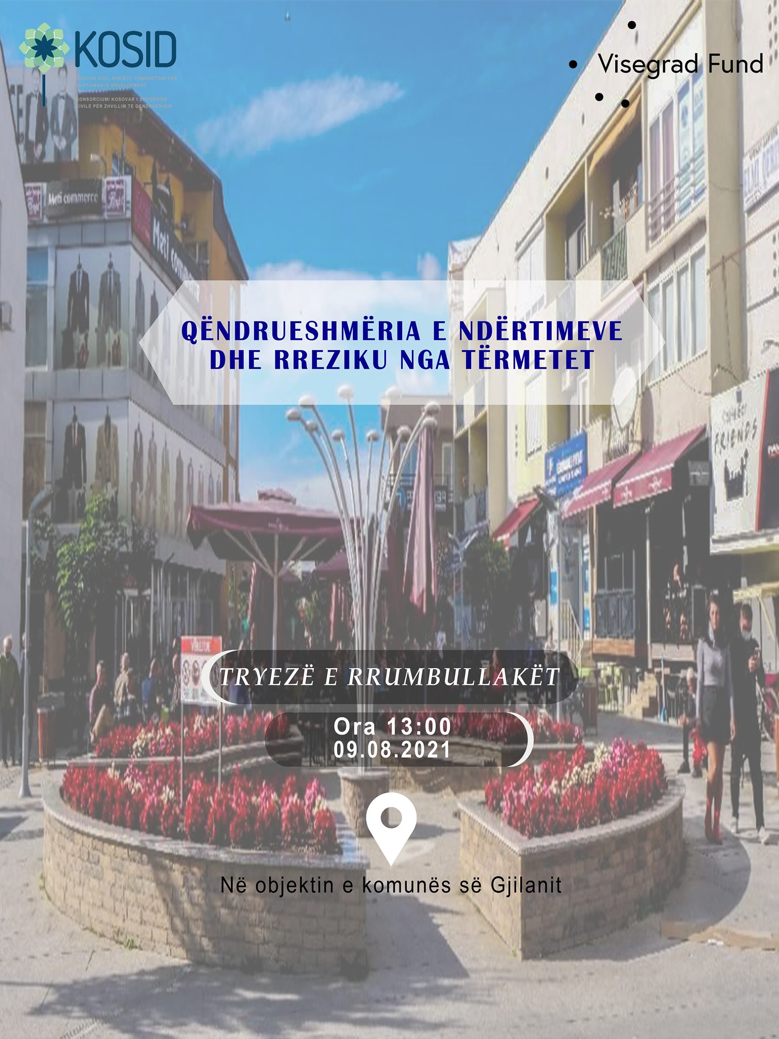 “Qëndrueshmëria e ndërtimeve në Gjilan dhe rreziku nga tërmetet”